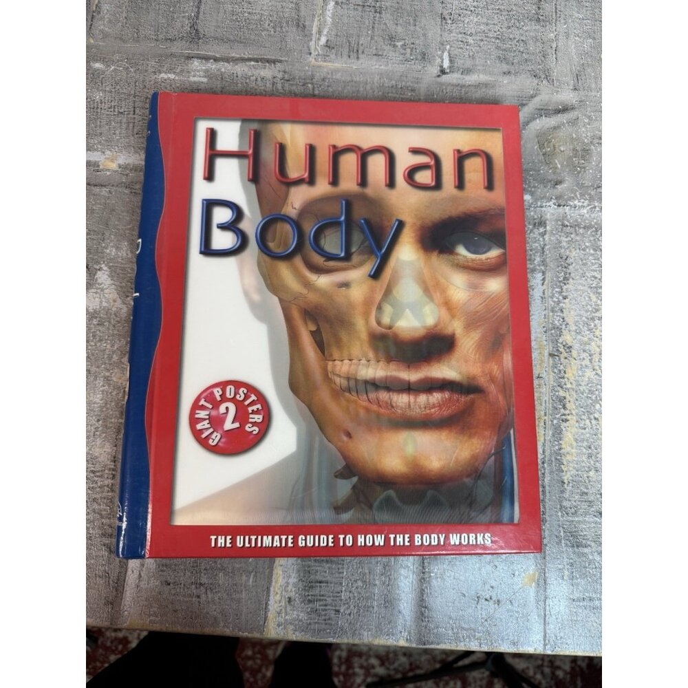 Human Body : The Ultimate Guide to How the Body Works by John Farndon (2006,...